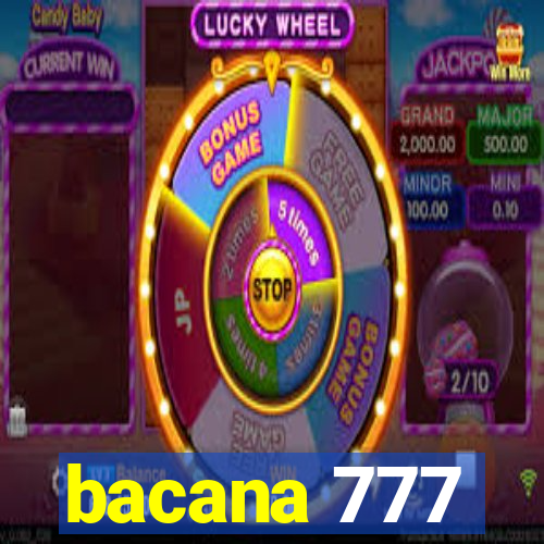 bacana 777